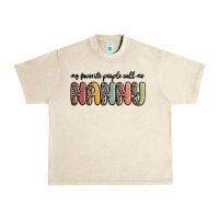 Sandshell my favorite people call me nanny Urban Heavy Tee - MaliasSmallBusiness