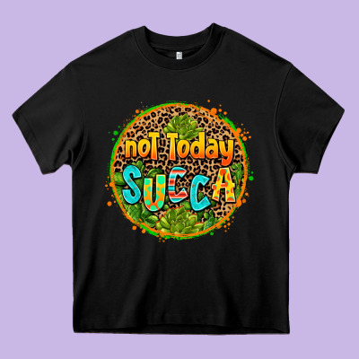Not Today Succa Heavy Core Tee Designed By Adodesignshop