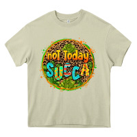 Mossy not today succa Heavy Core Tee - AdoDesignShop