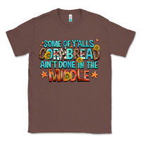 Chestnut some of yalls cornbread aint done in the middle Classic Tee - NancyCooperArtShop