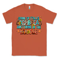 Copper some of yalls cornbread aint done in the middle Classic Tee - NancyCooperArtShop