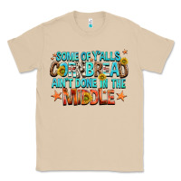 Mushroom some of yalls cornbread aint done in the middle Classic Tee - NancyCooperArtShop