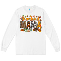 White thankful mama bbs Long Sleeve Tee - BundleAndBundleShop