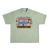 Oil Green raising my husband is exhausting Urban Heavy Tee - MaliasSmallBusiness