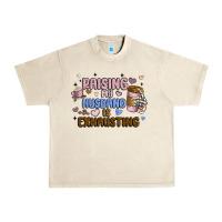Sandshell raising my husband is exhausting Urban Heavy Tee - MaliasSmallBusiness