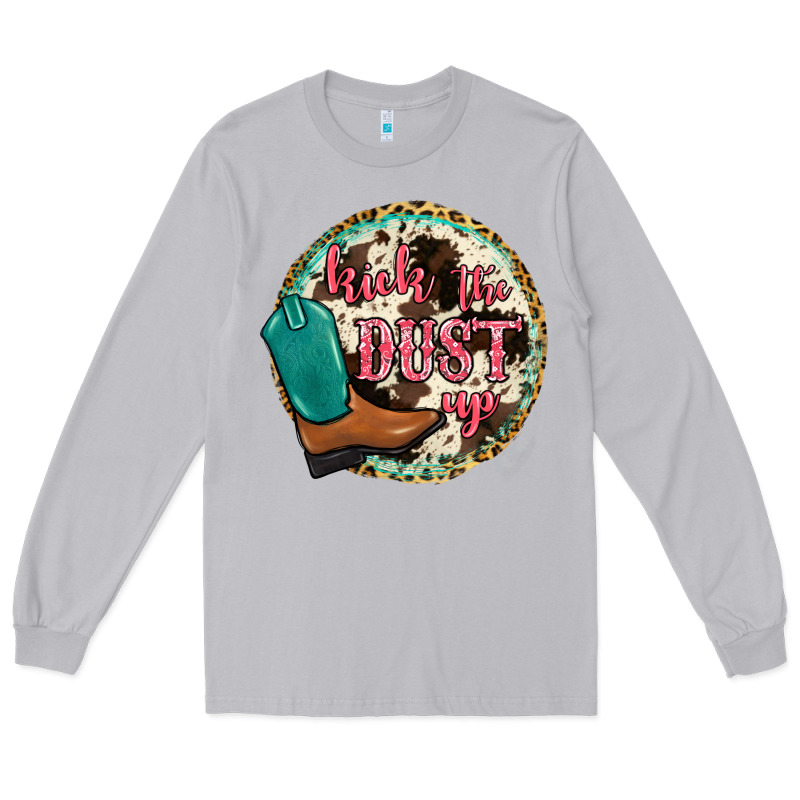 Kick The Dust Up Long Sleeve Tee by JahusDesignShop | Teevron