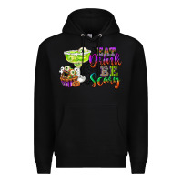 Black eat drink and be scary Premium Hoodie - CowGirlArtShop
