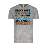 Cloud Rock drink your coffee put on some turquoise and handle Vintage Tee - MaliasSmallBusiness