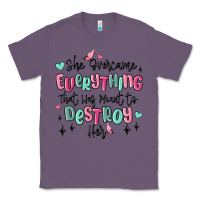 Lavender she overcame everything that was meant to destroy Classic Tee - MaliasSmallBusiness