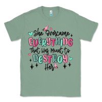 Sage she overcame everything that was meant to destroy Classic Tee - MaliasSmallBusiness