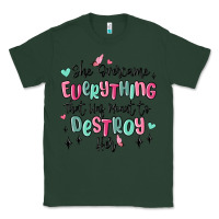 Sports Green she overcame everything that was meant to destroy Classic Tee - MaliasSmallBusiness