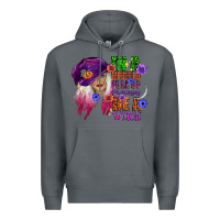 Rock in a world full of princesses be a witch Premium Hoodie - CowGirlArtShop