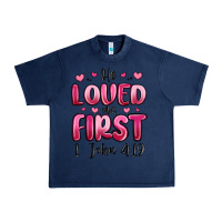 Navy he loved us first 1 john 4 19 Urban Heavy Tee - MaliasSmallBusiness