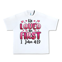 White he loved us first 1 john 4 19 Urban Heavy Tee - MaliasSmallBusiness