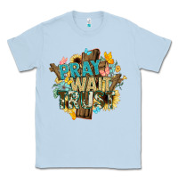 Dusty Blue pray wait trust crosses christian Classic Tee - NancyCooperArtShop