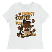 White energy coffee fuel station Ladies Tee - Artiststas