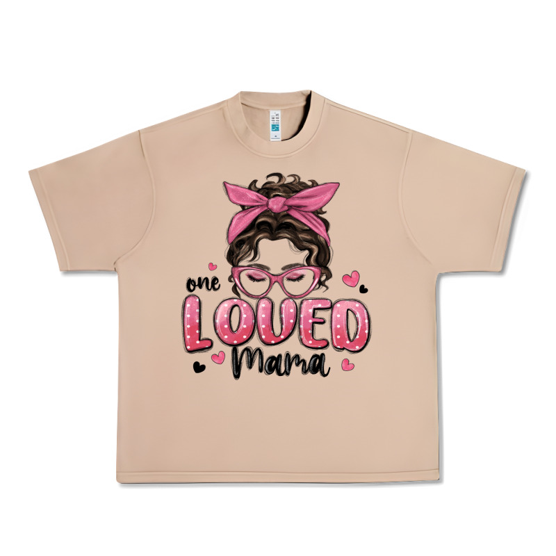One Loved Mama Messy Bun Urban Heavy Tee by MaliasSmallBusiness | Teevron