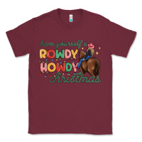 Burgundy have yourself a rowdy howdy christmas Classic Tee - MaliasSmallBusiness