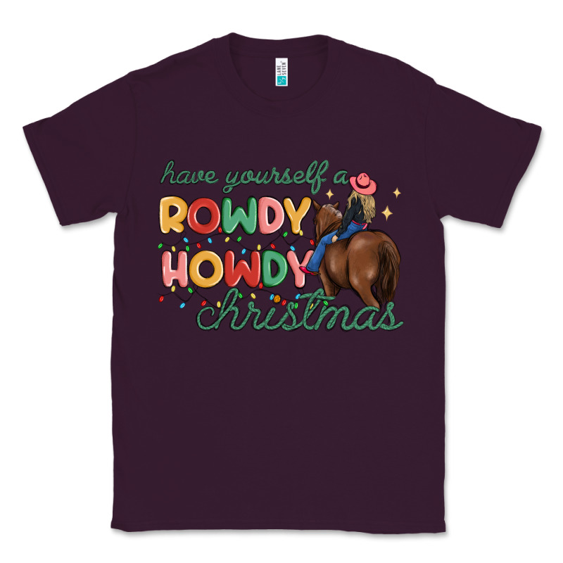 Have Yourself A Rowdy Howdy Christmas Classic Tee by MaliasSmallBusiness | Teevron