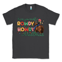 Smoke have yourself a rowdy howdy christmas Classic Tee - MaliasSmallBusiness