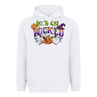 White lets get wicked Heavyweight Hoodie - CowGirlArtShop