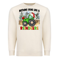 Nothing Runs Like A Reindeere Premium Sweatshirt | Teevron