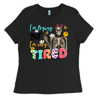 Black im trying but im very tired Ladies Tee - Artiststas