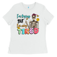 White im trying but im very tired Ladies Tee - Artiststas
