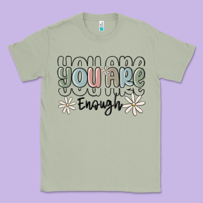 You Are Enough Classic Tee Designed By Maliassmallbusiness