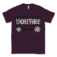 Plum you are enough Classic Tee - MaliasSmallBusiness