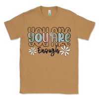 Toasted Coconut you are enough Classic Tee - MaliasSmallBusiness