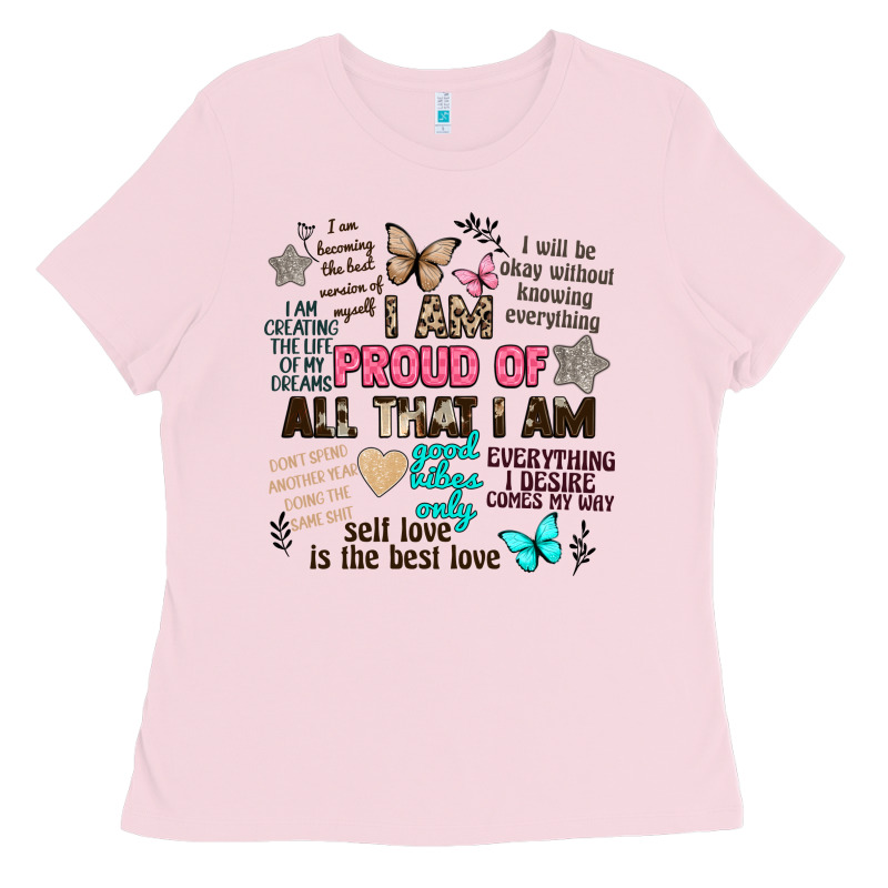 I Am Proud Of All That I Am Ladies Tee by Artiststas | Teevron