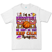 White i'm a baskeball mom we don't do that keep calm thi Premium Tee - Jasminsmagicworld