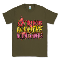 Army Green she belongs among the wildflowers Classic Tee - NancyCooperArtShop