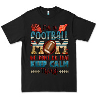 Black i'm a american football mom we don't do that keep Premium Tee - Jasminsmagicworld