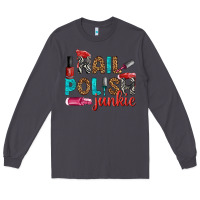 Smoke nail polish junkie bbs Long Sleeve Tee - BundleAndBundleShop