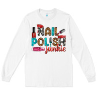 White nail polish junkie bbs Long Sleeve Tee - BundleAndBundleShop