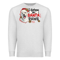 Oatmeal Heather i believe in santa paws Premium Sweatshirt - CowGirlArtShop