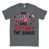 Charcoal Heather this girl will change the world Classic Tee - MaliasSmallBusiness
