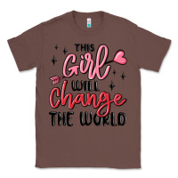 Chestnut this girl will change the world Classic Tee - MaliasSmallBusiness