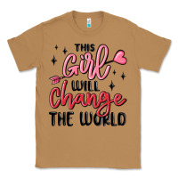 Toasted Coconut this girl will change the world Classic Tee - MaliasSmallBusiness