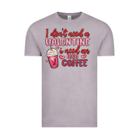Vintage Zinc i don t need a valentine i need an iced coffee Vintage Tee - MaliasSmallBusiness