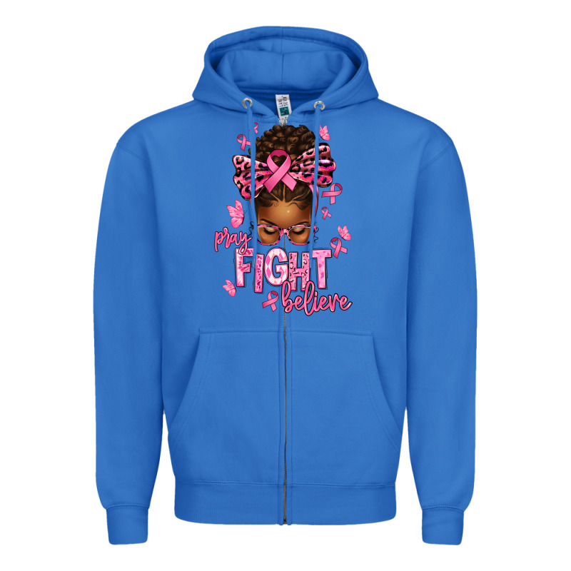 Pray Fight Believe Breast Cancer Afro Messy Zipper Hoodie by texasbilliewilder | Teevron