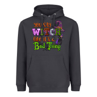 Smoke you say witch like its a bad thing Heavyweight Hoodie - CowGirlArtShop