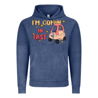 I'm Comin In Fast Vintage Hoodie | Teevron