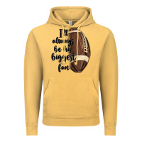 Vintage Mustard i ll always be his biggest fan Vintage Hoodie - MaliasSmallBusiness