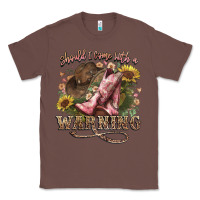 Chestnut shouldve come with a warning boots  cowboy Classic Tee - NancyCooperArtShop