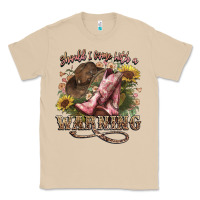 Shouldve Come With A Warning Boots  Cowboy Classic Tee | Teevron