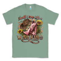 Sage shouldve come with a warning boots  cowboy Classic Tee - NancyCooperArtShop