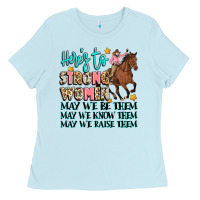 Baby Blue heres to strong women Ladies Tee - Artiststas